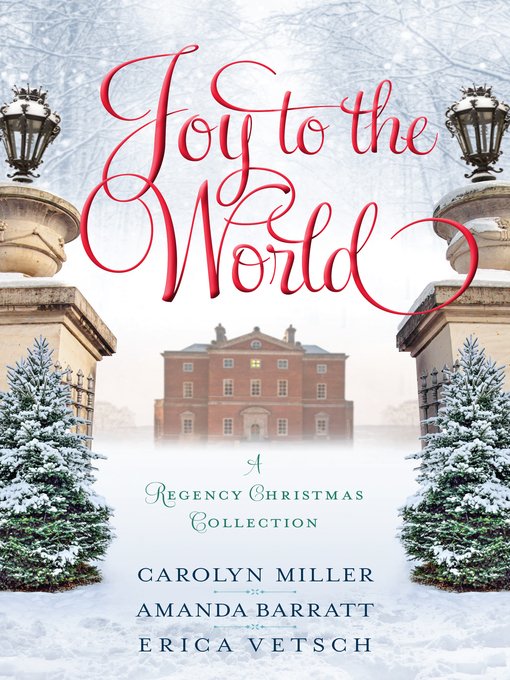 Title details for Joy to the World by Carolyn Miller - Available